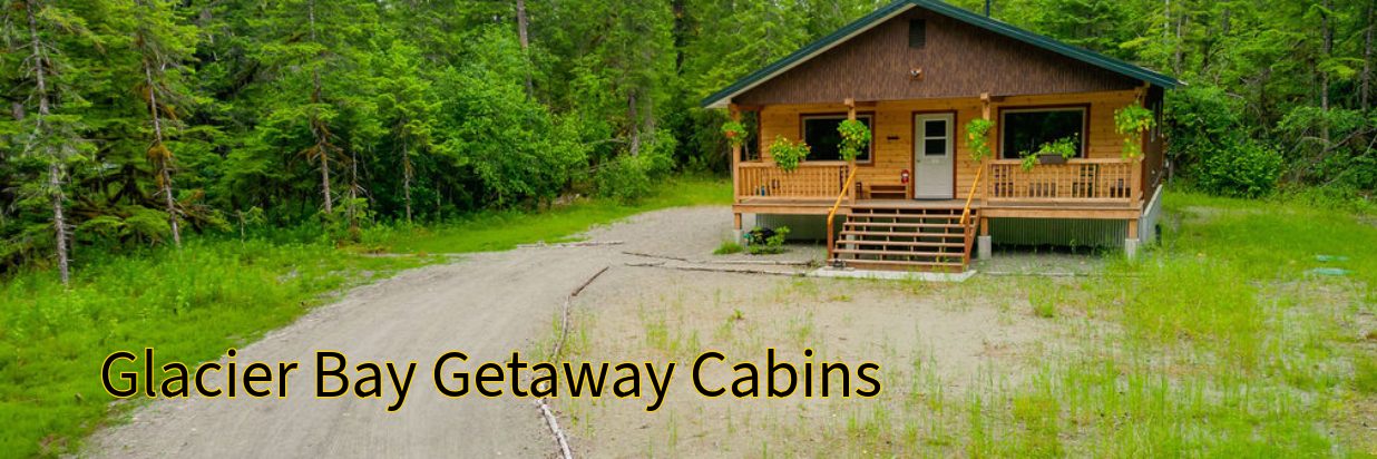 Glacier Bay Getaway cabin the Spruce Tip